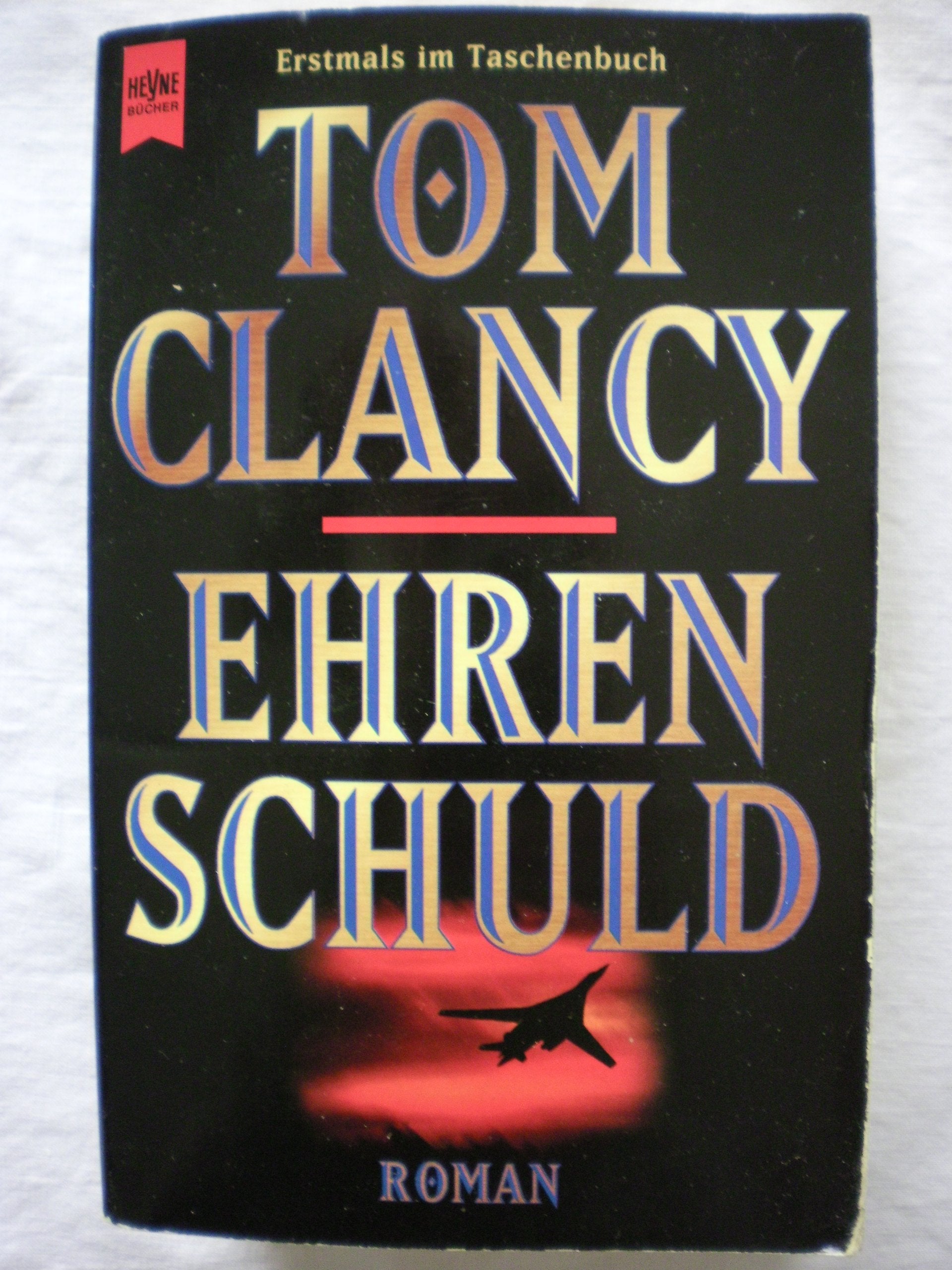 Ehrenschuld: Roman (Heyne Allgemeine Reihe (01)) Crime & Thrillers