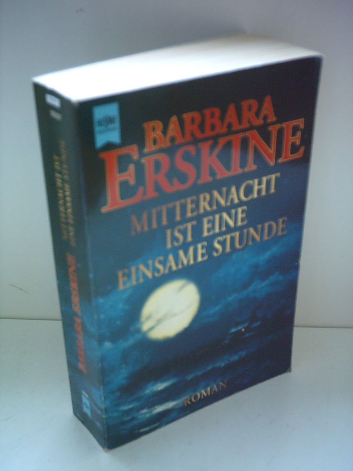 Mitternacht ist eine einsame Stunde: Roman (Heyne Allgemeine Reihe (01)) Crime & Thrillers