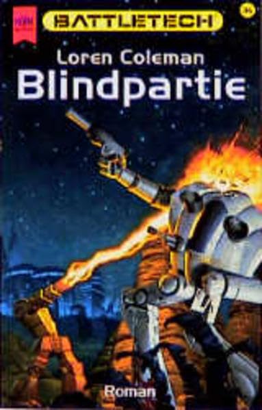 Battletech 36: Blindpartie Fantasy & Sci-Fi