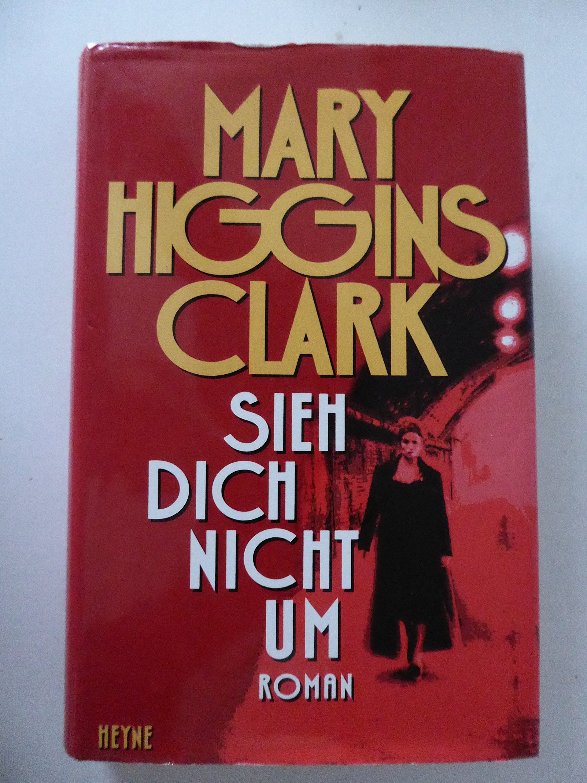 Sieh dich nicht um: Roman Contemporary literature