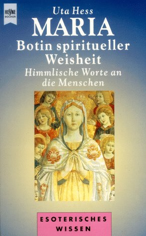 Maria, Botin spiritueller Weisheit Religion & Esotericism