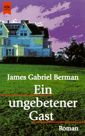 Ein ungebetener Gast: Roman Crime & Thrillers