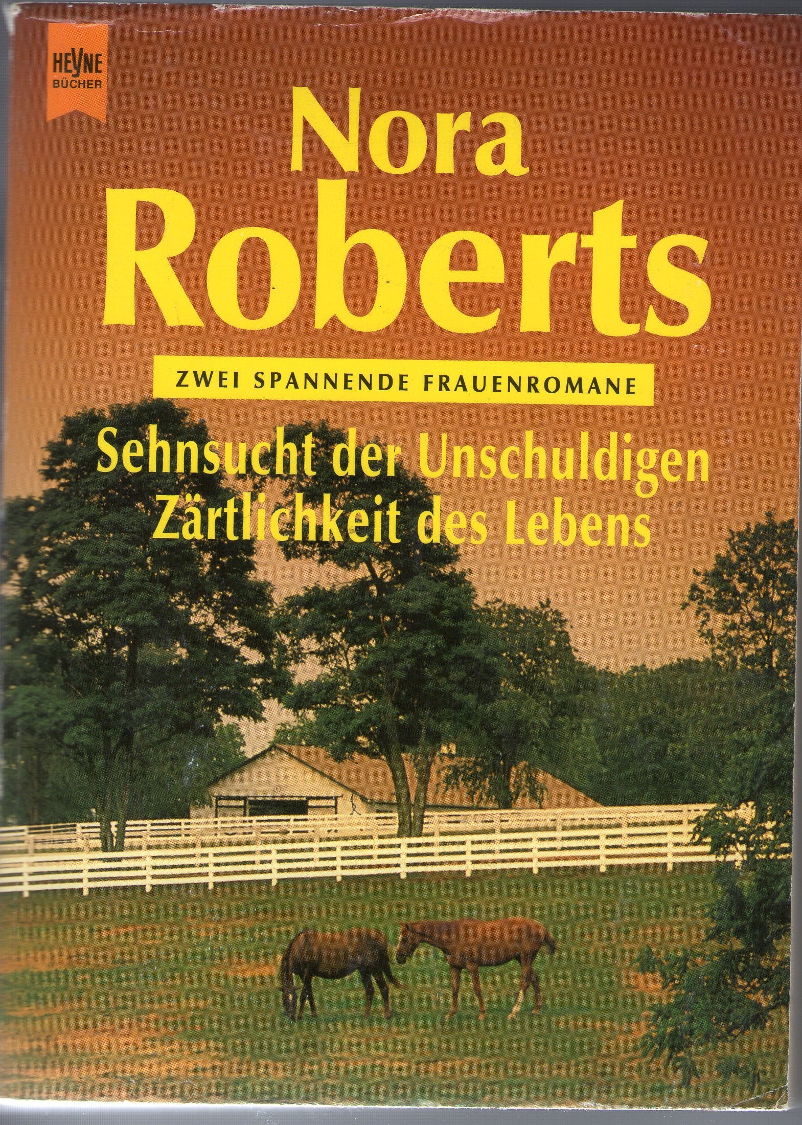 Sehnsucht der Unschuldigen /Zärtlichkeit des Lebens: Zwei spannende Frauenromane (Heyne Tip des Monats (23)) Contemporary literature