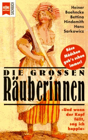 Die großen Räuberinnen Social Sciences
