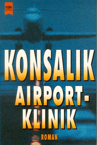 Heyne Großdruck, Nr.39, Airport-Klinik, Großdruck Fiction