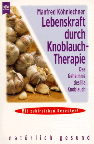 Product Image: Lebenskraft durch Knoblauch-Therapie