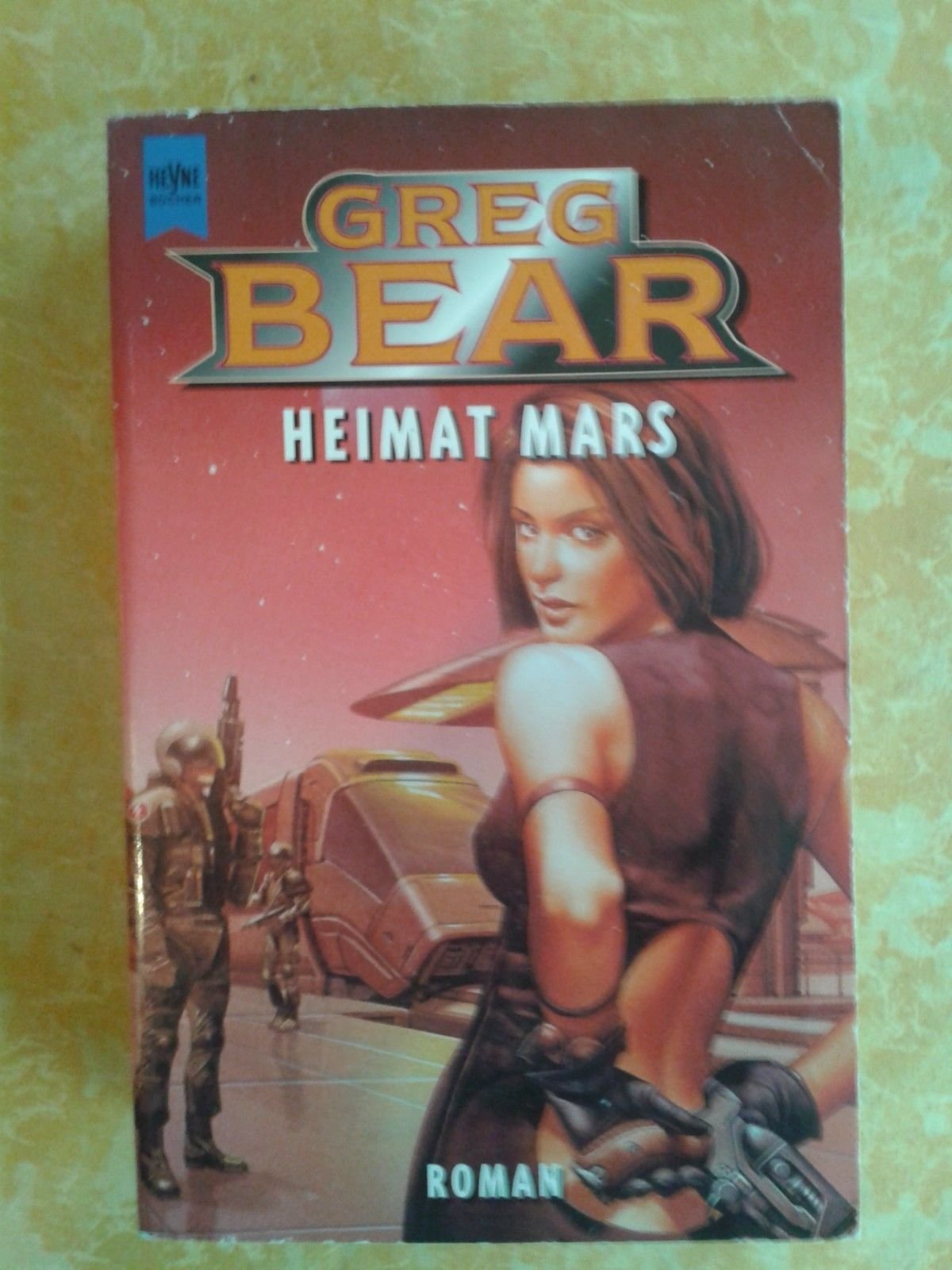Heimat Mars: Roman: Science Fiction Roman. Aus d. Amerikan. v. Uschi Kiausch Contemporary literature