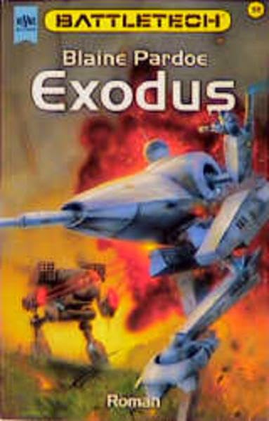 Exodus. Battletech 38. Fantasy & Sci-Fi