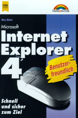 Product Image: Markt & Technik bei Heyne, Bd.14, MS Internet Explorer 4