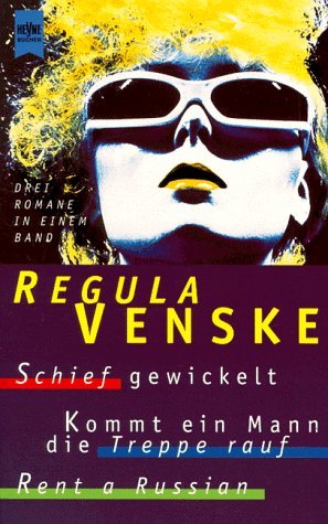 Schief gewickelt /Kommt ein Mann die Treppe rauf /Rent a Russian. Drei Romane in einem Band Crime & Thrillers