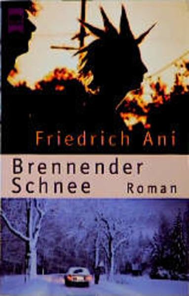 Brennender Schnee: Roman (Heyne Allgemeine Reihe (01)) Crime & Thrillers