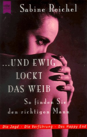 Und ewig lockt das Weib! Books
