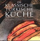 Die klassische türkische Küche Cooking & Enjoying