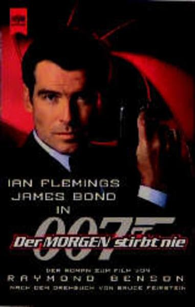 Der Morgen stirbt nie: Der Roman zum neuen James Bond-Film (Heyne Allgemeine Reihe (01)) Film, Art & Culture