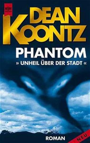 Phantom: Unheil über der Stadt. Roman (Heyne Allgemeine Reihe (01)) Crime & Thrillers