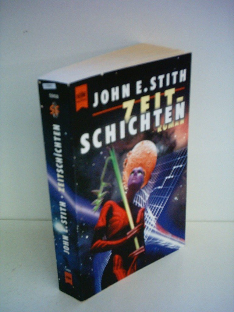 Zeitschichten: Roman. Aus d. Amerikan. v. Norbert Stöbe Fantasy & Sci-Fi