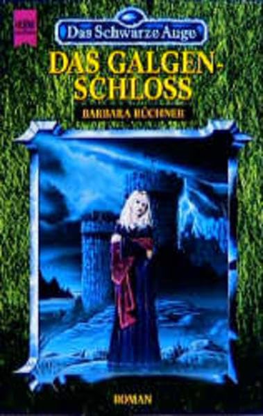 Das Schwarze Auge 33: Das Galgenschloß Fantasy & Sci-Fi