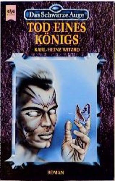 Das Schwarze Auge - Tod eines Königs (Heyne Science Fiction und Fantasy (06)) Fantasy & Sci-Fi