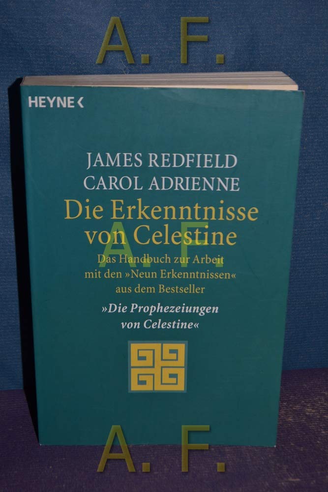 Die Erkenntnisse von Celestine - Das Handbuch zur Arbeit mit den "Neun Erkenntnissen" Religion & Esotericism