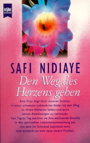 Den Weg des Herzens gehen Religion & Esotericism