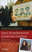 Zwei Atombomben dankend erhalten: Alltag im Iran des Ahmadinedschad Politics & History