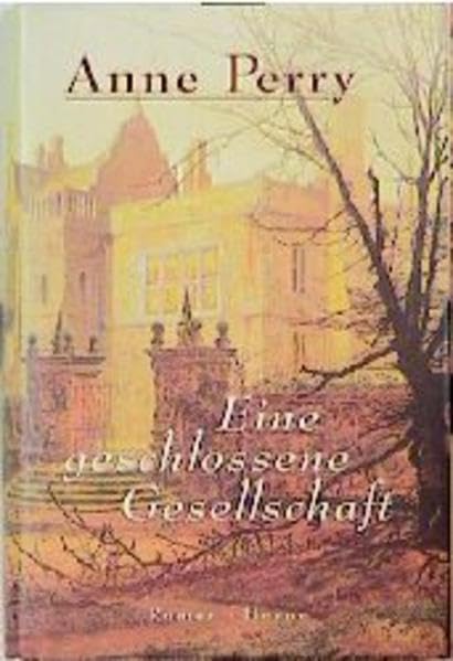 Eine geschlossene Gesellschaft: Roman Historical Fiction