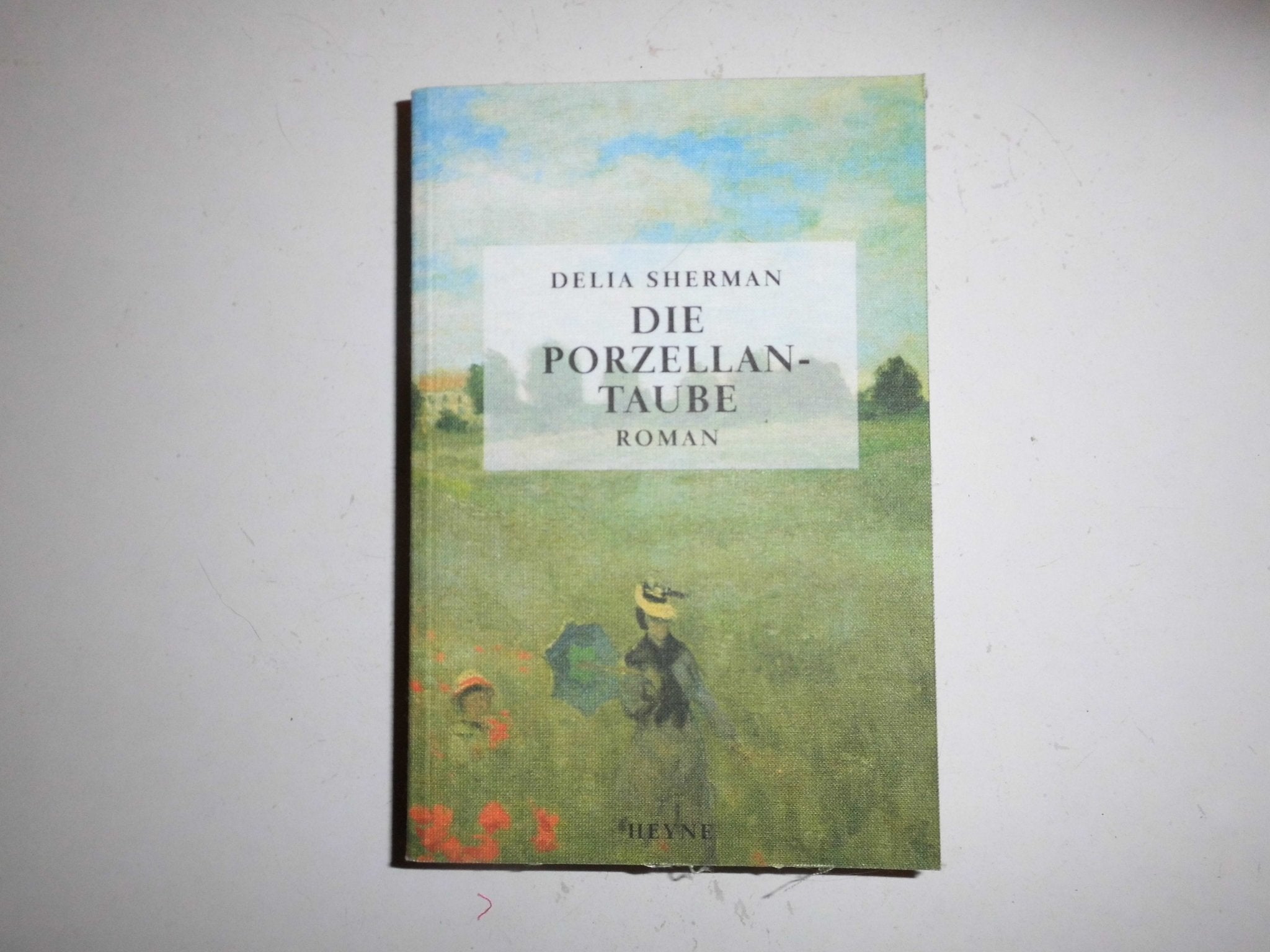 Die Porzellantaube: Roman. Aus dem Amerikan. v. Dietlind Kaiser Books