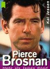 Pierce Brosnan: Mehr als James Bond book
