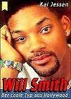 Will Smith: Der coole Typ aus Hollywood Living & Furnishing Books