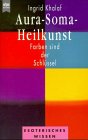 Aura-Soma-Heilkunst Second hand books on Religion & Esotericism