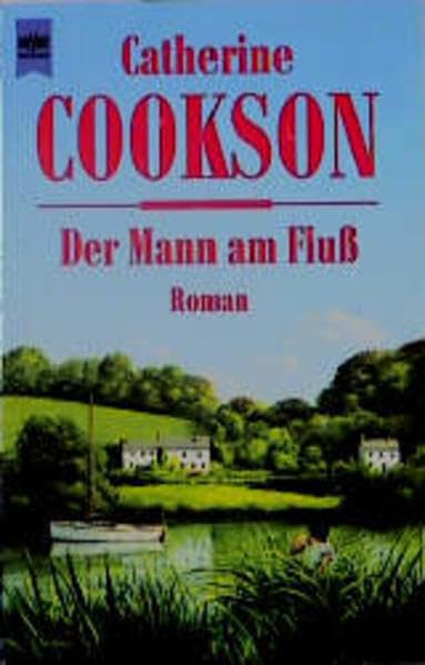 Der Mann am Fluss: Roman (Heyne Allgemeine Reihe (01)) Books