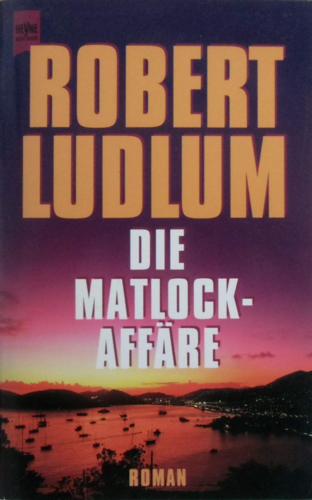 Die Matlock-Affäre: Roman (Heyne Allgemeine Reihe (01)) Books