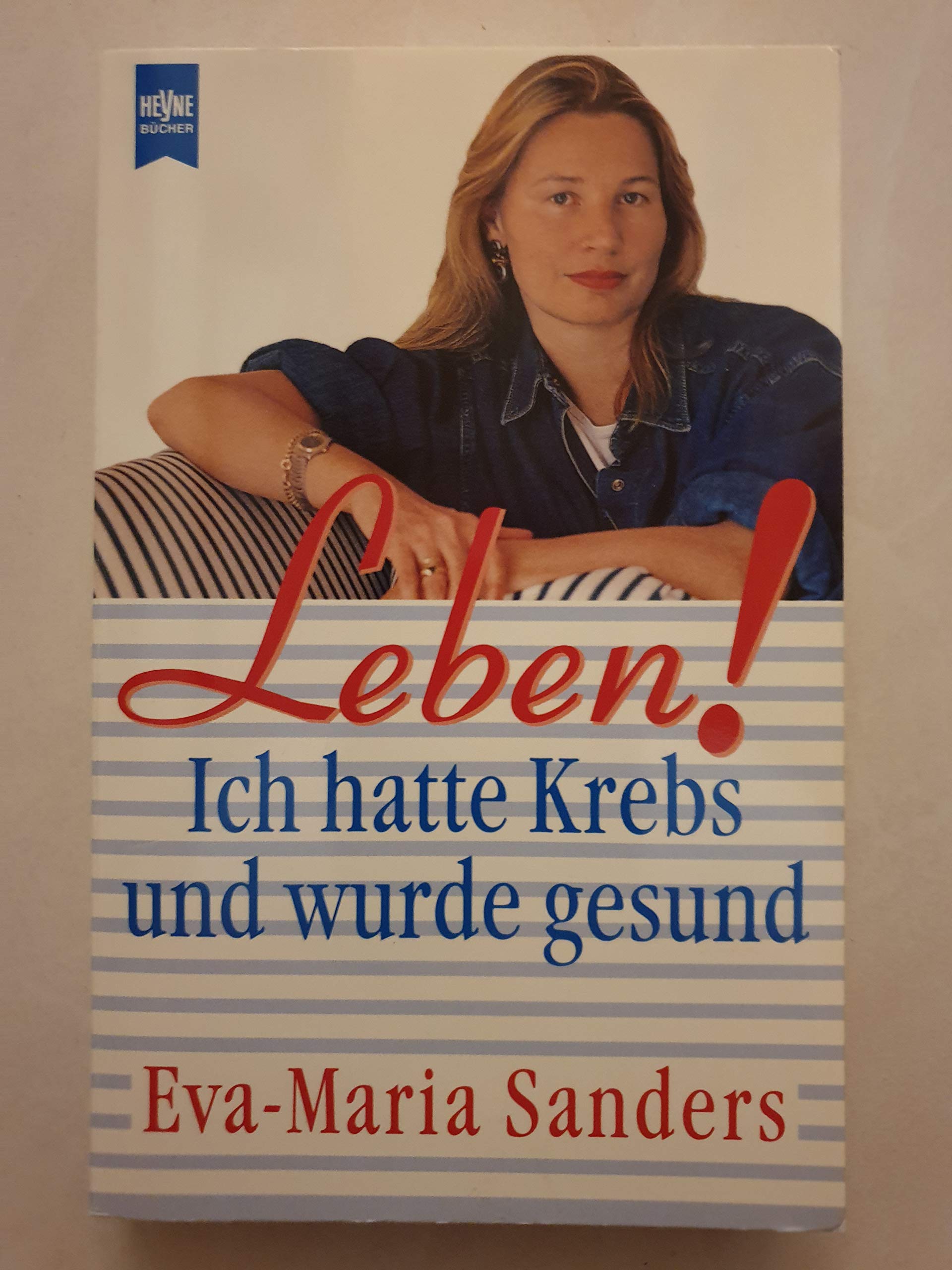 Product Image: Leben! Ich hatte Krebs und wurde gesund