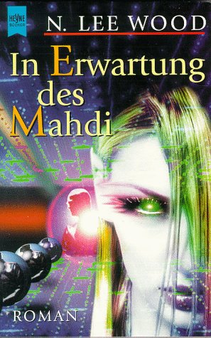 In Erwartung des Mahdi: Roman. Aus d. Amerikan. v. Walter Brumm Fantasy & Sci-Fi