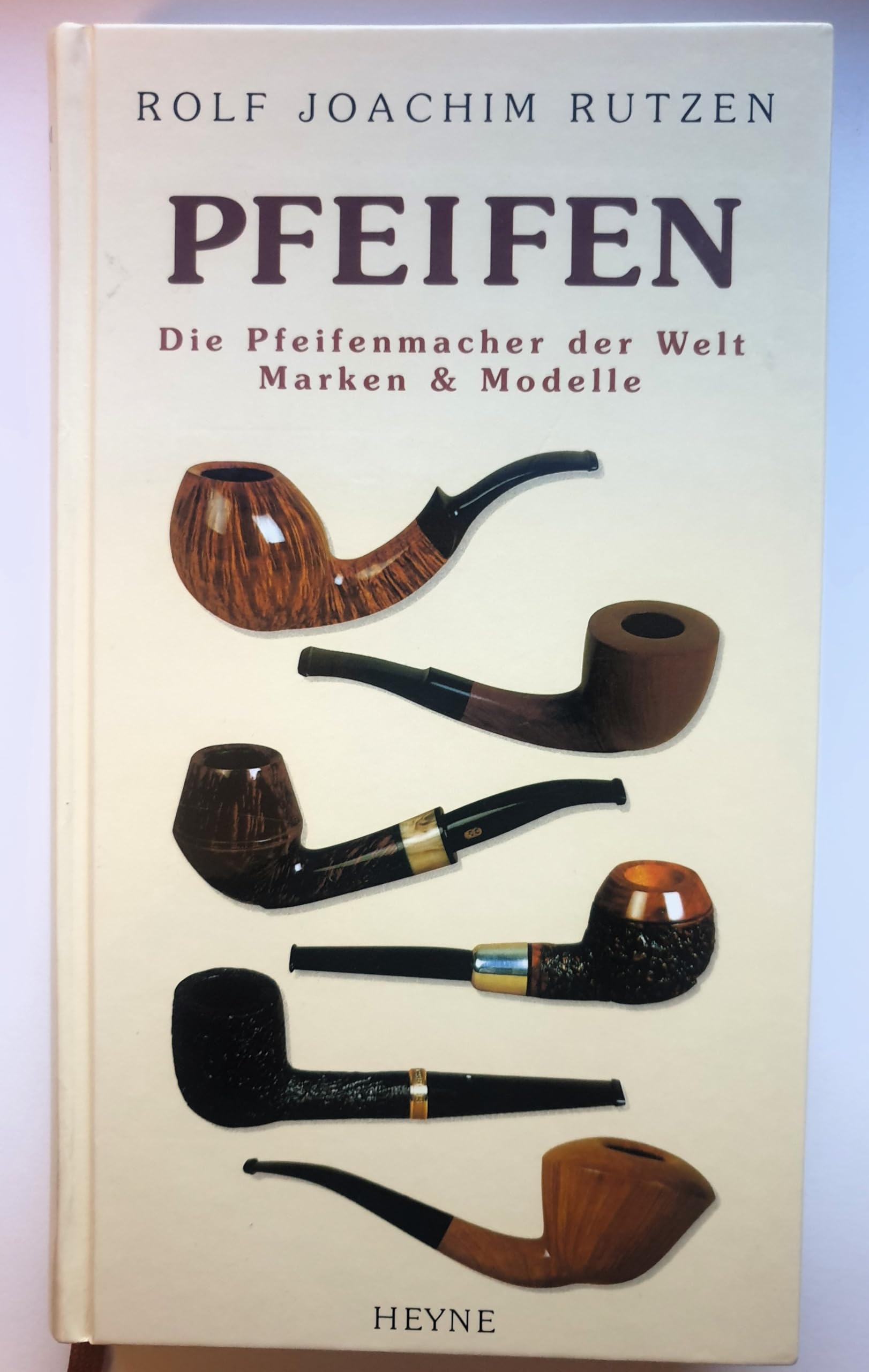 Pfeifen. Die Pfeifenmacher der Welt - Marken & Modelle. Der Guide für Kenner und Geniesser Cooking & Enjoying