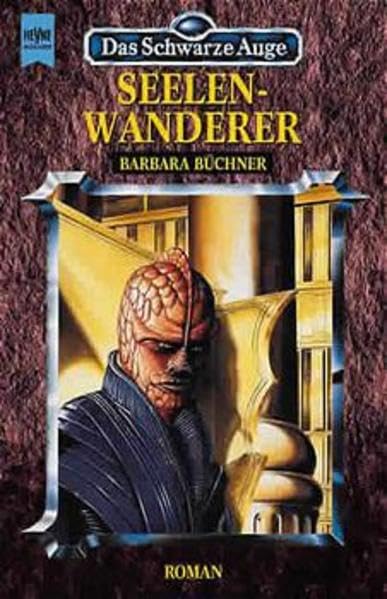 Das Schwarze Auge. Seelenwanderer.: Roman aus der aventurischen Spielewelt. Begr. v. Ulrich Kiesow (Heyne Science Fiction und Fantasy (06)) Fantasy & Sci-Fi