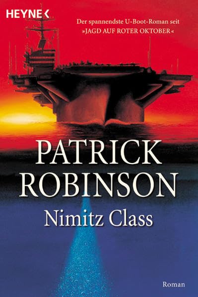 Nimitz Class: Roman (Heyne Allgemeine Reihe (01)) Crime & Thrillers