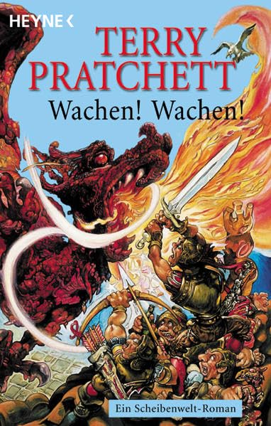 Wachen! Wachen!: Ein Roman von der bizarren Scheibenwelt (Heyne Allgemeine Reihe (01)) Fantasy & Sci-Fi
