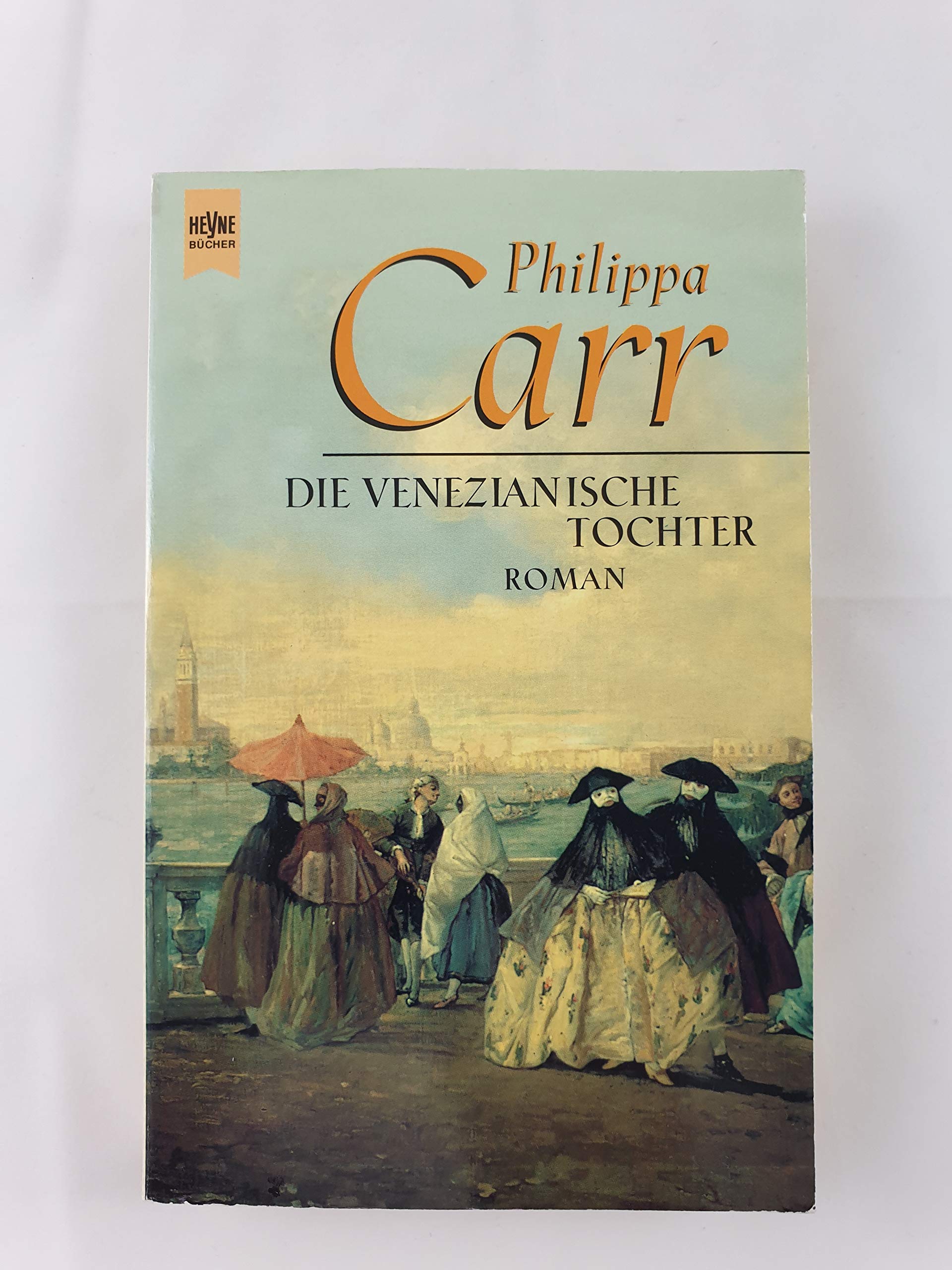 Die venezianische Tochter: Roman (Heyne Allgemeine Reihe (01)) Books