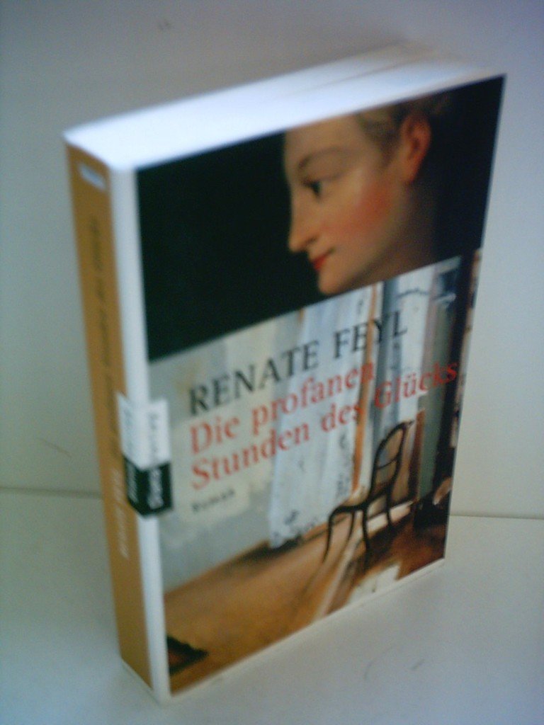 Die profanen Stunden des Glücks: Roman Historical Fiction