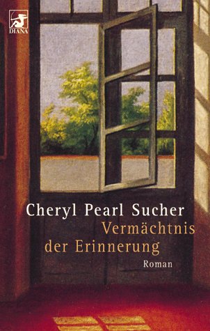 Diana-Taschenbücher, Nr.58, Vermächtnis der Erinnnerung: Roman. Aus d. Engl. v. Gesine Strempel Books