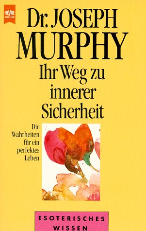 Ihr Weg zu innerer Sicherheit Lifestyle