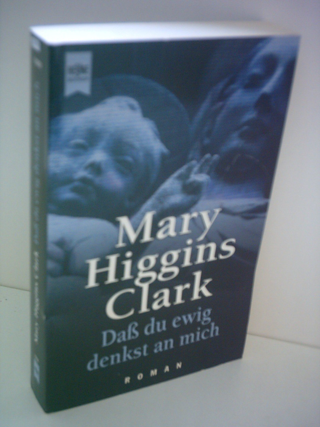 Daß du ewig denkst an mich . . . Crime & Thrillers