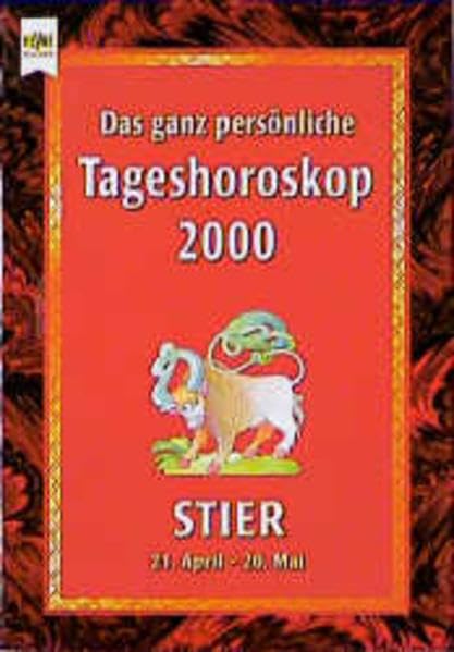 Stier - Das ganz persönliche Tageshoroskop 2000 (Heyne Tageshoroskop (14)) Books