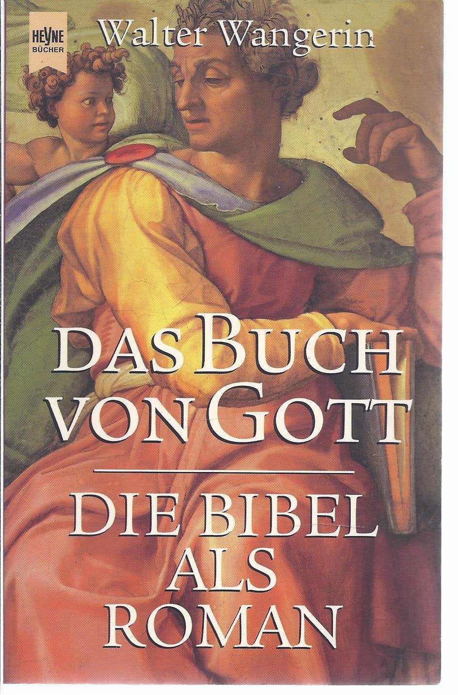 Das Buch von Gott. Die Bibel als Roman Contemporary literature
