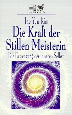Die Kraft der Stillen Meisterin Religion & Esotericism