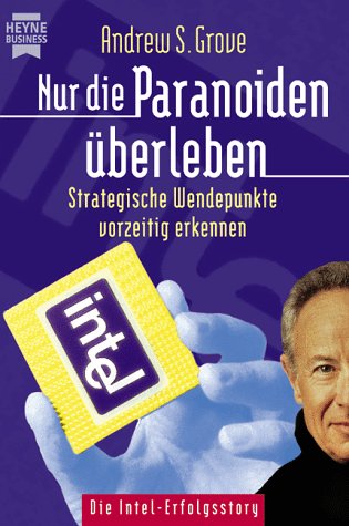 Nur die Paranoiden überleben Business, Finance & Career