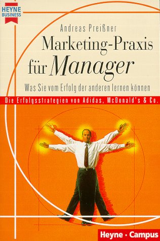 Marketing-Praxis für Manager Business, Finance & Career