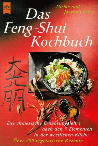 Das Feng-Shui Kochbuch Health, Nutrition & Fitness