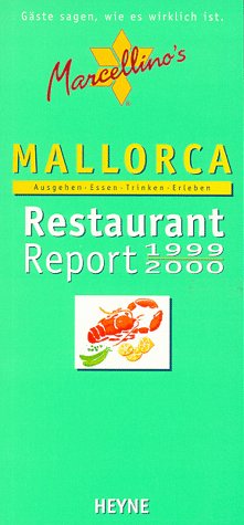 Marcellino's Restaurant Report, Mallorca 1999/2000 Leisure, Home & Garden